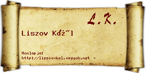 Liszov Kál névjegykártya